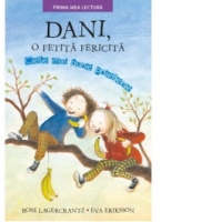 Dani, o fetita fericita. Cele mai bune prietene