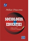 Sociologia educatiei. Editia a doua, revazuta si adaugita