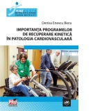 Importanta programelor de recuperare kinetica in patologia cardiovasculara