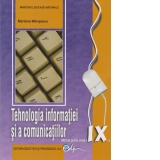 Tehnologia informatiei si a comunicatiilor. Manual pentru clasa a IX-a