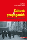 Cultura si propaganda. Institutul roman din Berlin (1940–1945)