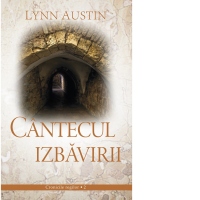 Cantecul izbavirii  (Volumul 2 din seria Cronicile regilor)