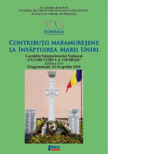 Contributii maramuresene la infaptuirea Marii Uniri