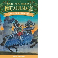 Cavalerul misterios. Portalul Magic nr. 2
