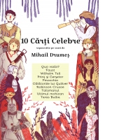 10 carti celebre repovestite pe scurt de Mihail Drumes