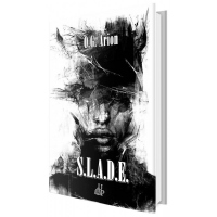 S.L.A.D.E.