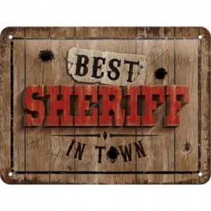 Placa metalica 15x20 Best Sheriff in Town