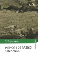 Memorii de razboi. Pirin Planina
