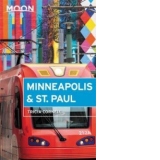Moon Minneapolis & St. Paul (Fourth Edition)