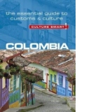 Colombia - Culture Smart! The Essential Guide to Customs & C