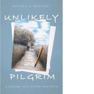 Unlikely Pilgrim