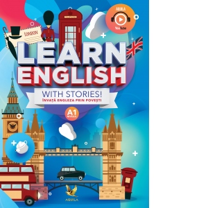 Learn English with stories! Invata engleza prin povesti, nivel A1