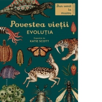 Povestea vietii. Evolutia