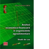 Analiza economico-financiara in organizatiile agroalimentare. Studii de caz