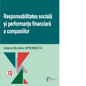 Responsabilitatea sociala si performanta financiara a companiilor