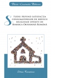 Studiu privind satisfactia consumatorilor de servicii religioase oferite de Biserica Ortodoxa Romana