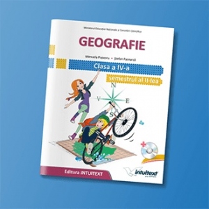 Geografie. Manual pentru clasa a IV-a, Semestrul II