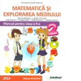 Matematica si explorarea mediului. Manual pentru clasa a II-a, partea I