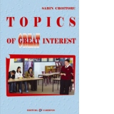 Topics of great interest