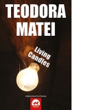 Living candles. A mystery novel from Romania