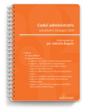 Codul administrativ actualizat la 10 august 2019