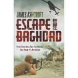 Escape from Baghdad. First Time Was For The Money, This Time It s Personal