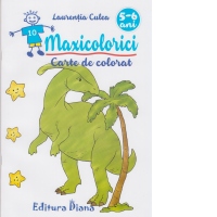Maxicolorici. Carte De Colorat 5-6 ani