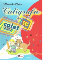 Caligrafie. Caiet pentru clasa a II-a