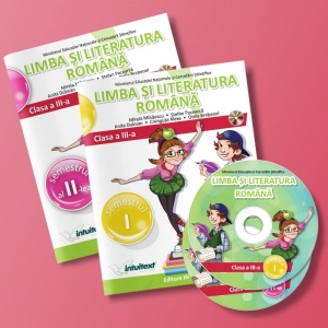 Limba si literatura romana - Manual pentru clasa a III-a (semestrul I + semestrul al II-lea)