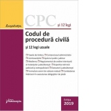 Codul de procedura civila si 12 legi uzuale. Actualizat la 1 septembrie 2019