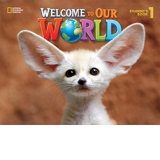 Welcome to Our World. Student Book (Level 1)