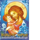 Roaga-te copile. Carte ortodoxa de rugaciuni pentru copii