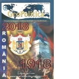 Geopolitica. Revista de Geografie Politica, Geopolitica si Geostrategie. Anul XVI, Nr. 76 (4/2018). Romania 1918-2018