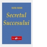 Secretul succesului