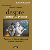 Despre paradis si putere - America si Europa in noua ordine mondiala