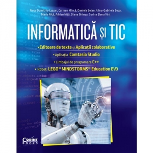 Informatica si TIC clasa a VII-a. Editoare de text si aplicatii colaborative, Camtasia Studio, C++, EV3