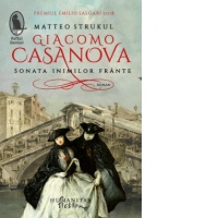 Giacomo Casanova. Sonata inimilor frante