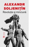 Revolutie si minciuna