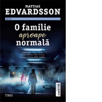 O familie aproape normala. Credinta unui tata. Loialitatea unei fiice. Moralitatea unei mame