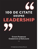 100 de citate despre leadership. Citate faimoase, comentate si explicate
