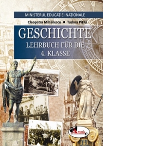 Istorie. Manual pentru clasa a IV-a in limba germana