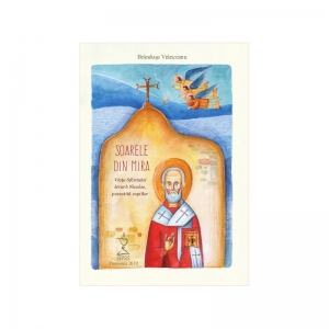 Soarele din Mira. Viata Sfantului Ierarh Nicolae, povestita copiilor (cu CD audio mp3)