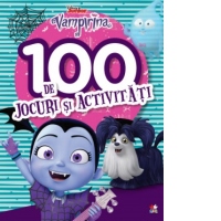 Disney. Vampirina. 100 de jocuri si activitati