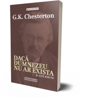 Daca Dumnezeu nu ar exista si alte eseuri