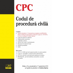 Codul de procedura civila. Editie actualizata la 17 septembrie 2019