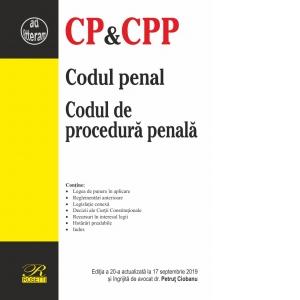Codul penal. Codul de procedura penala (Editia a 20-a actualizata la 17 septembrie 2019)
