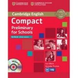 Compact Preliminary for Schools Workbook Without Answers with Audio CD