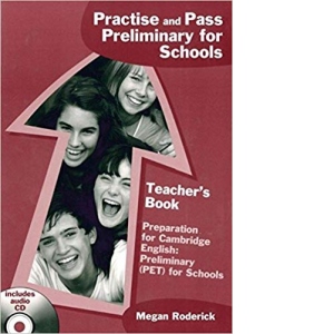 Practise & Pass Pet for Schools: P&P PET for schools TB Teachers Book