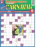 Integrame si jocuri Carnaval, Nr. 47/2019