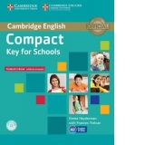 Compact Key for Schools Student s Book without Answers with CD-ROM